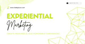 Experiential Marketing